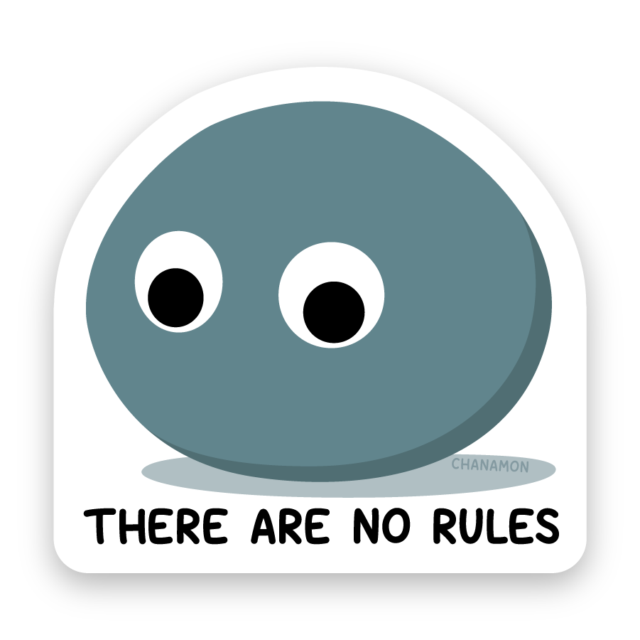 There Are No Rules Rock Sticker