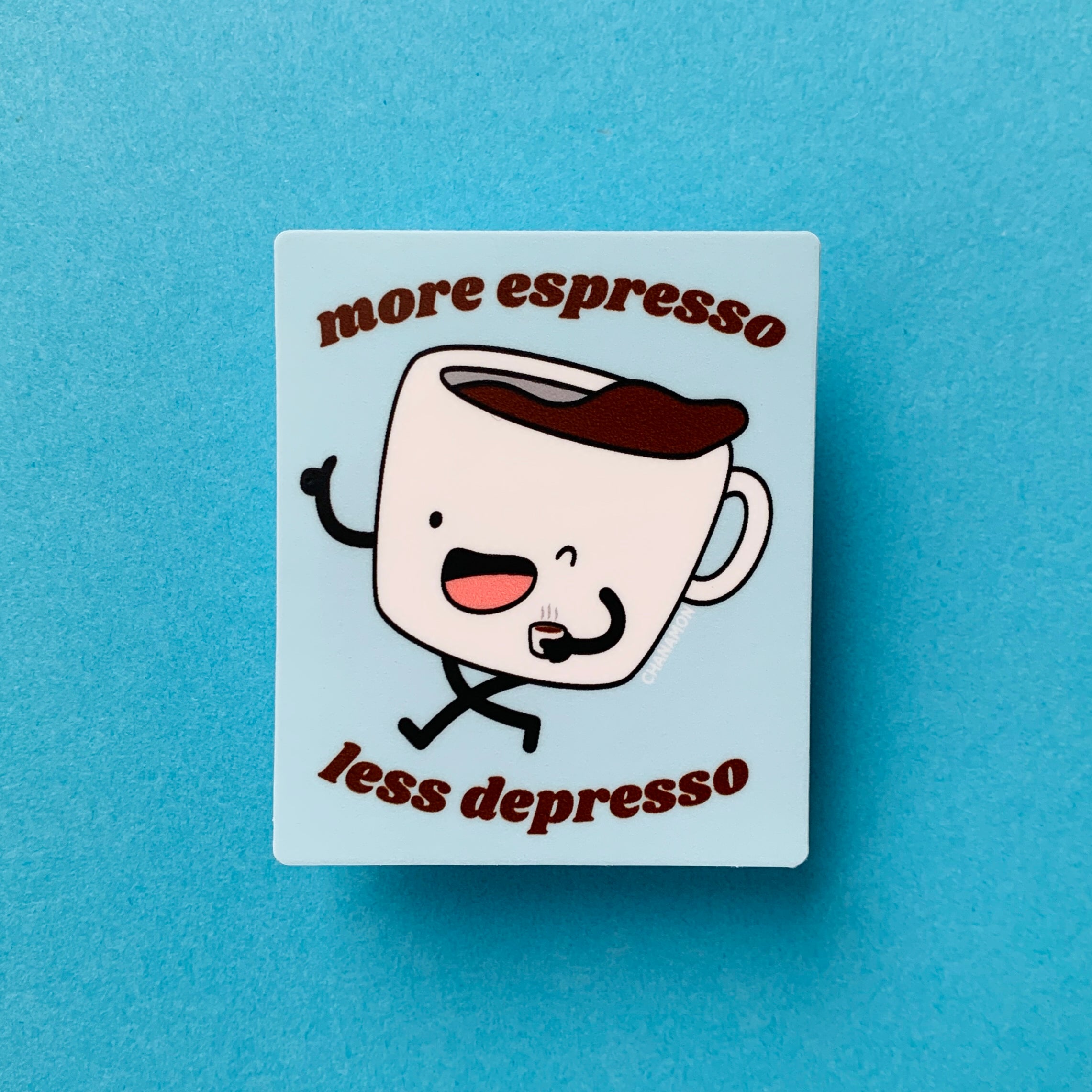 More Espresso Less Depresso Sticker