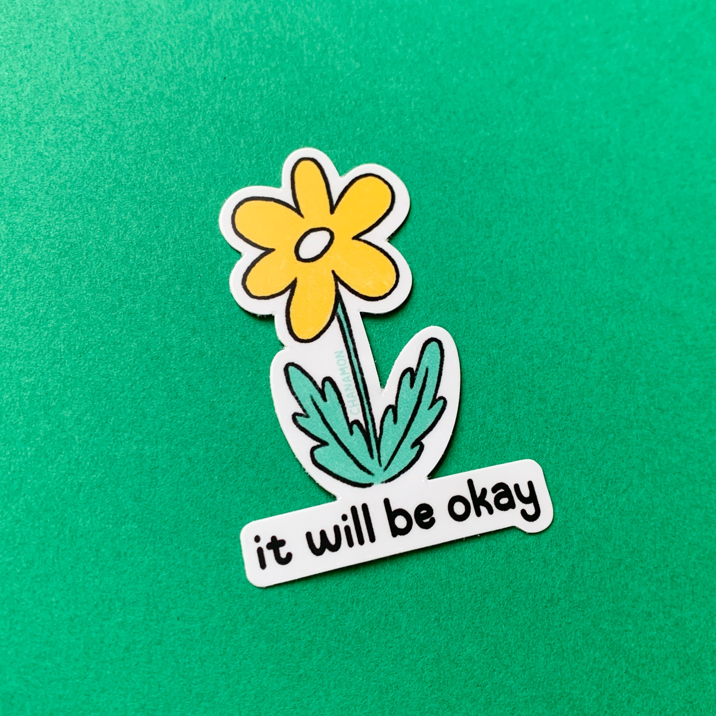 It Will Be Okay Sticker