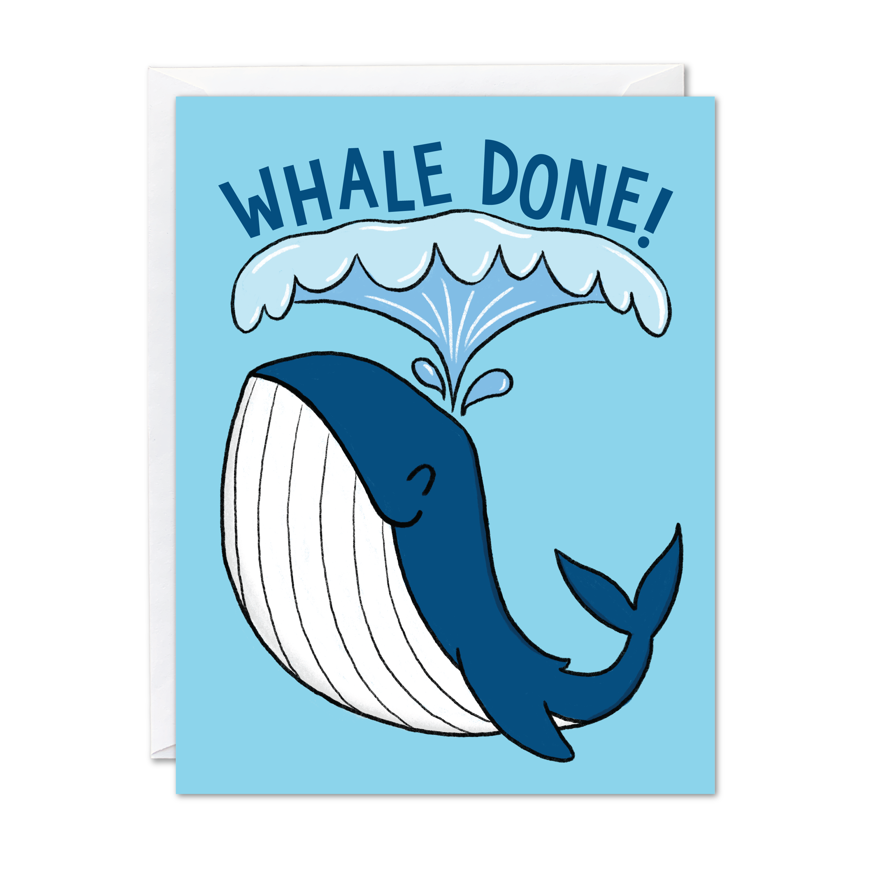 Light blue greeting card with a dark blue whale spouting water, with the words "Whale done!" floating on the water. Paired with white envelope.
