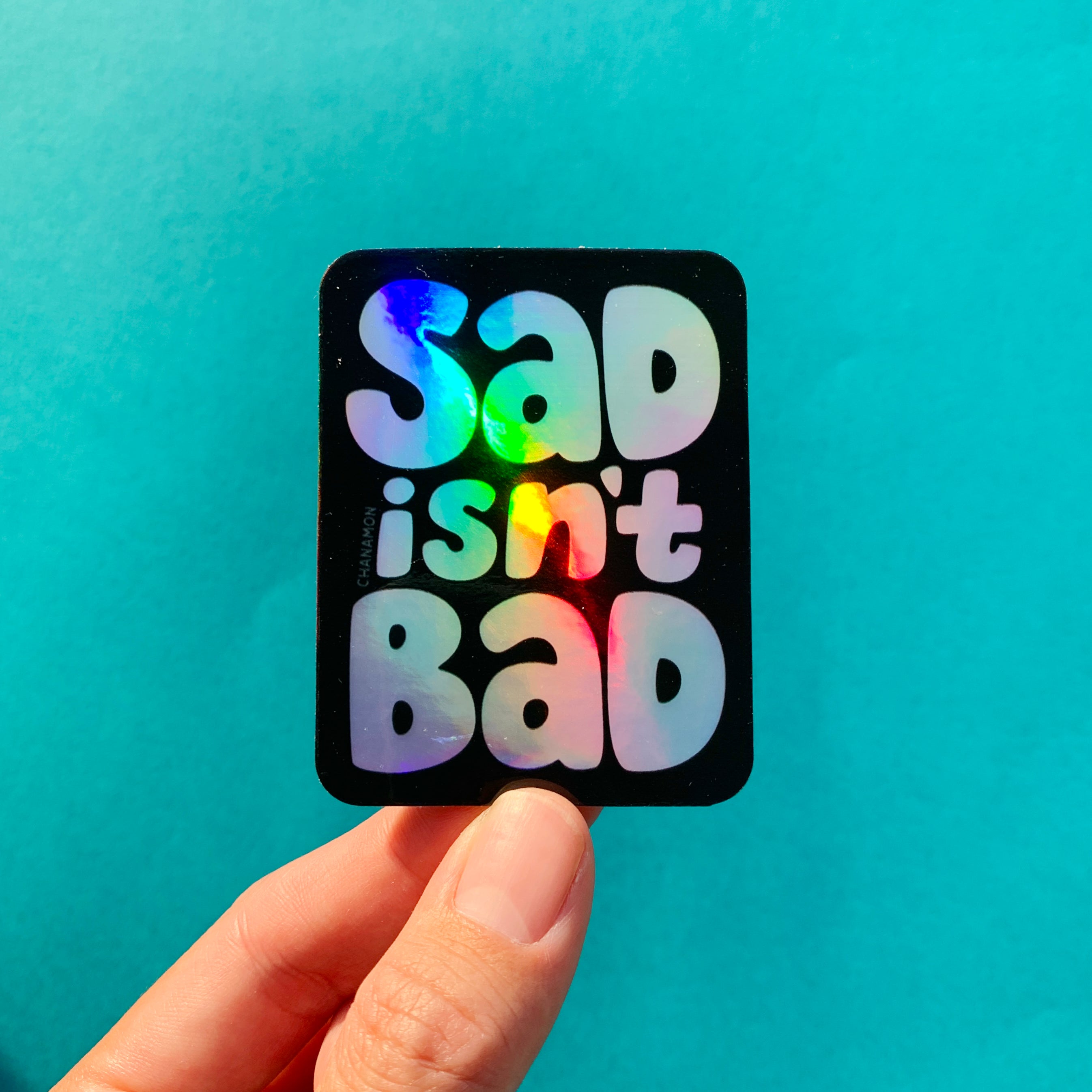 Sad Isn't Bad Sticker