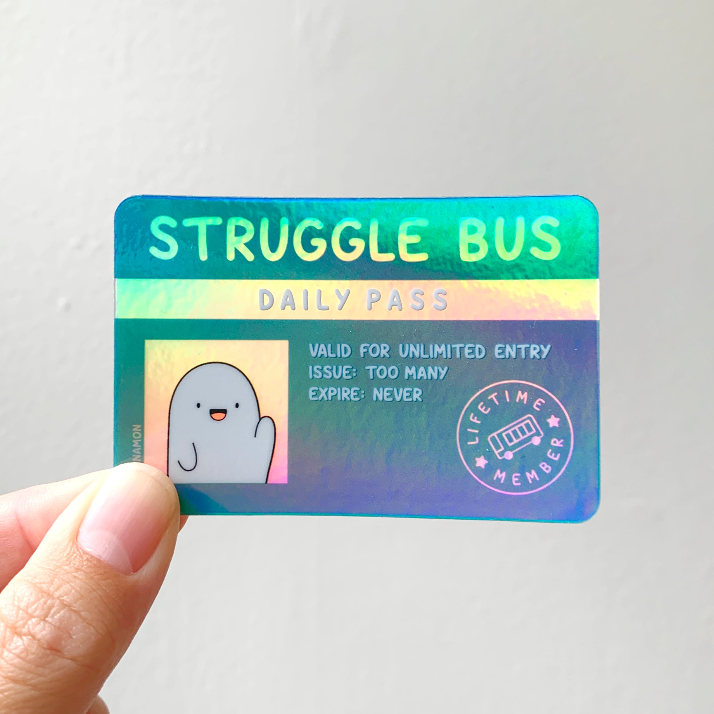 Struggle Bus Pass Holographic Sticker