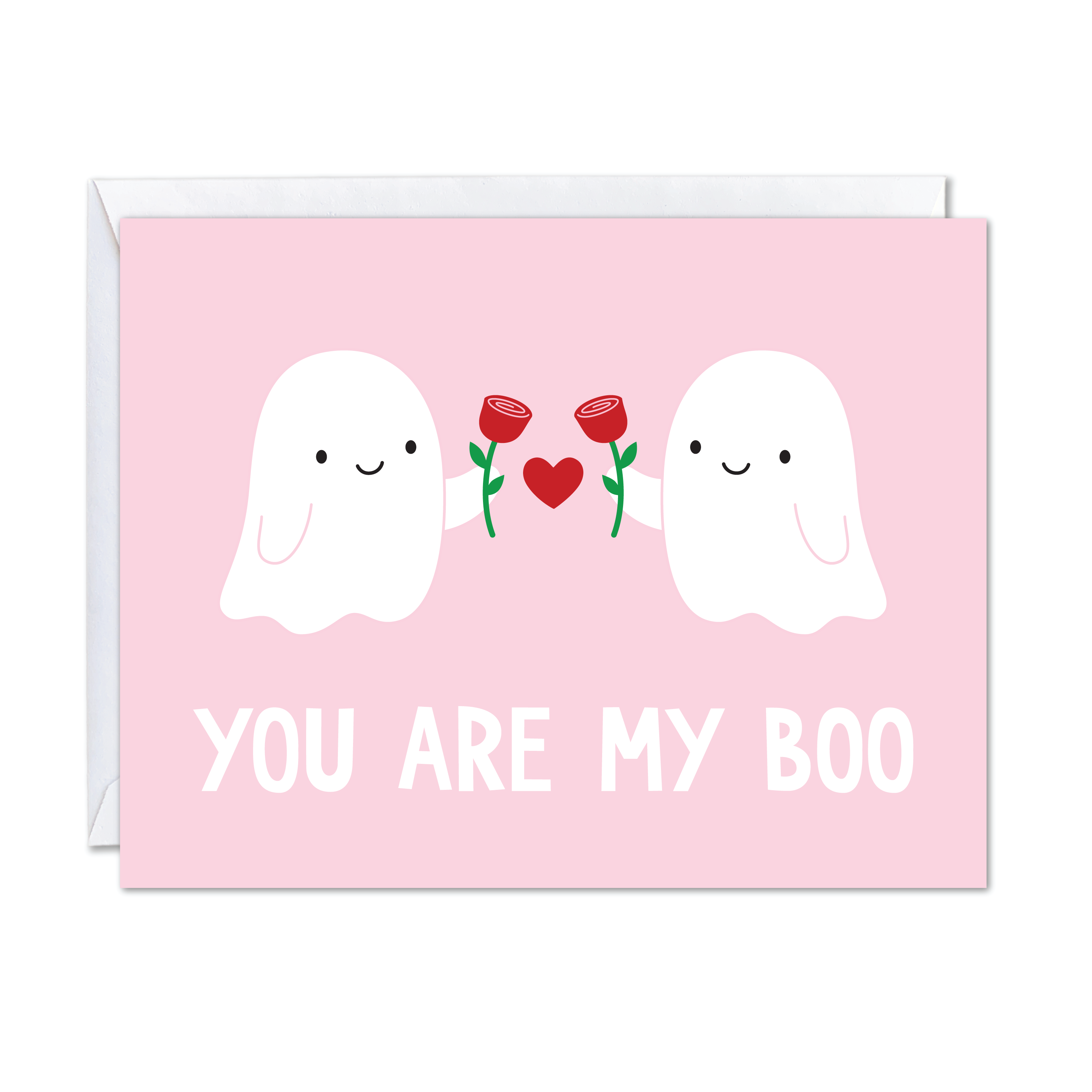 Pink greeting card with the phrase "You are my boo" and 2 smiling ghosts giving each other a red rose and a heart. Paired with a white envelope.