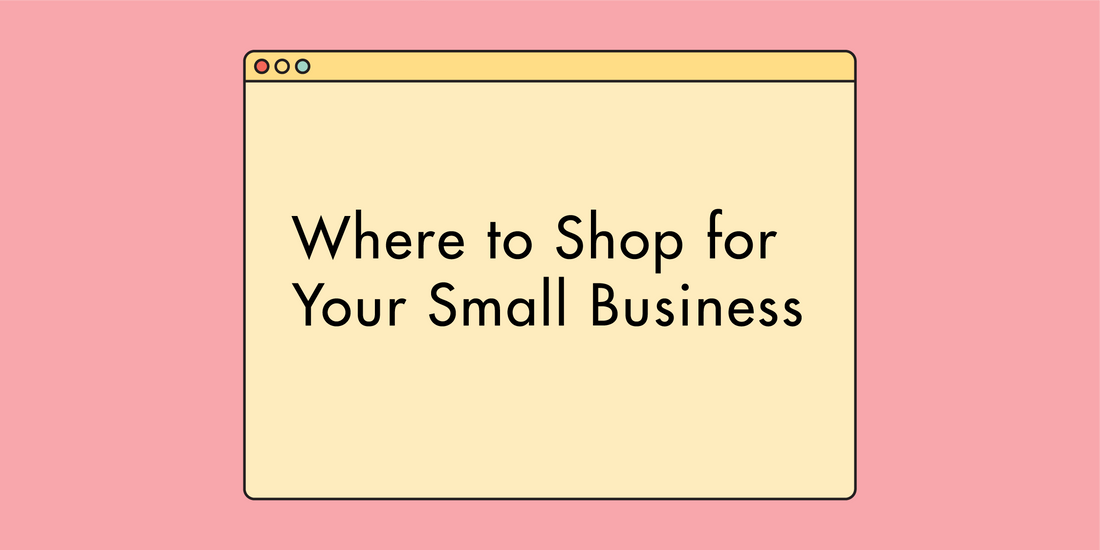 Where I Shop for My Small Biz