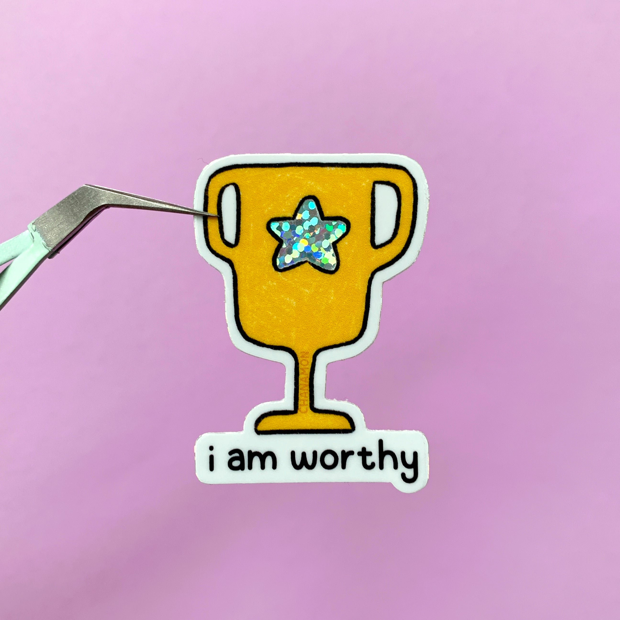 I Am Worthy Glitter Sticker