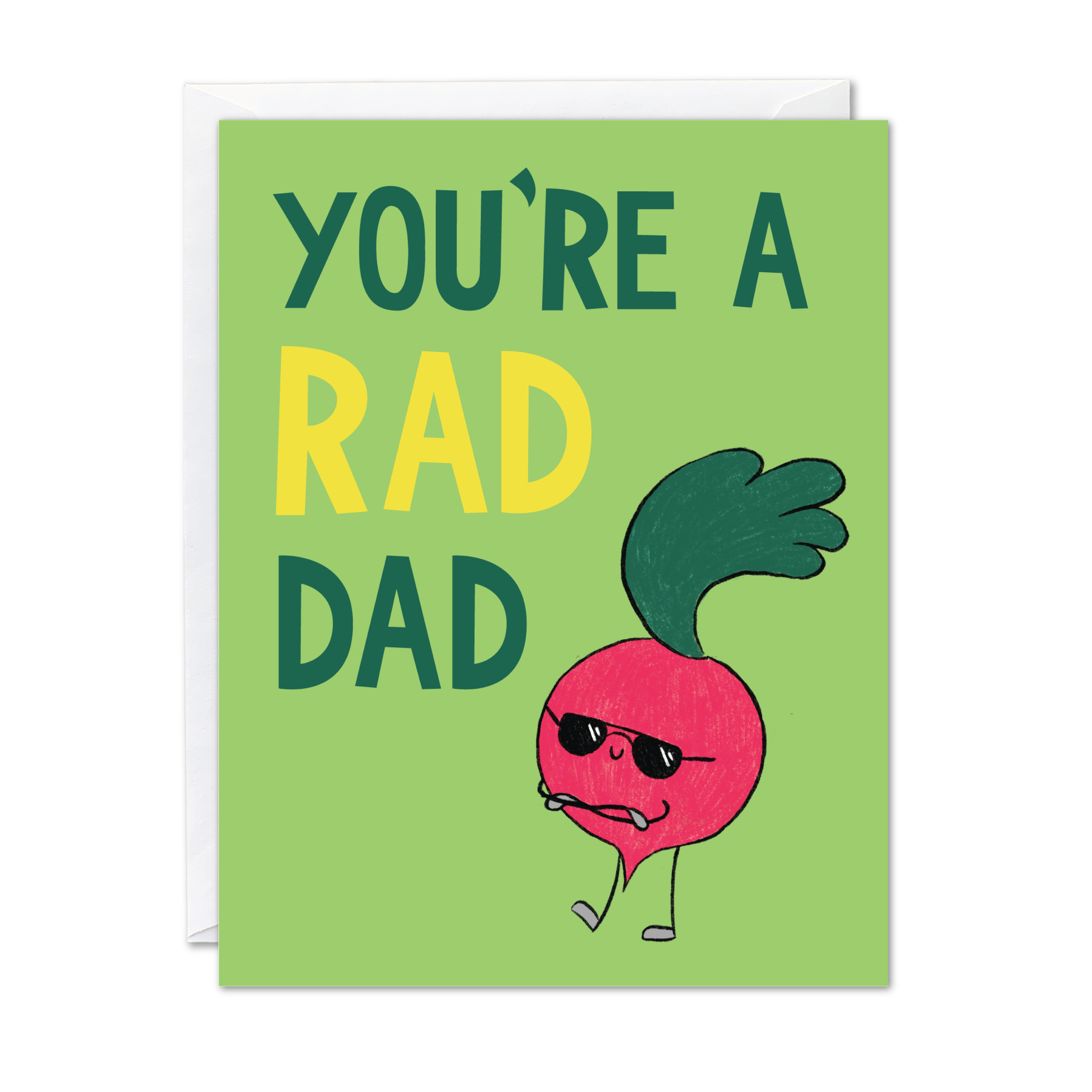 Light green greeting card with the phrase "You're a rad dad" in bold green and yellow letters with an illustration of a smiling radish wearing sunglasses striking a cool pose. Paired with a white envelope.