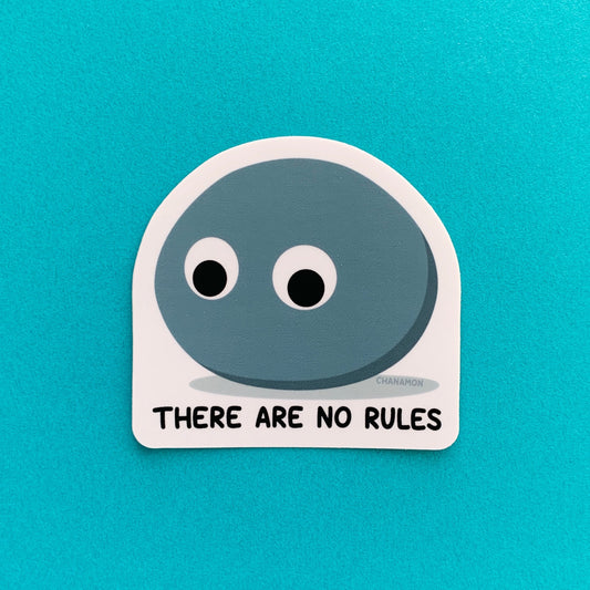 There Are No Rules Rock Sticker
