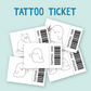 Tattoo Ticket